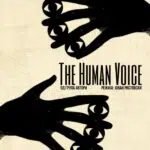 „The Human Voice“ – Претстава што на драматичен начин го разгледува современиот проблем на пасивноста и недејствувањето